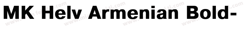MK Helv Armenian Bold字体转换
